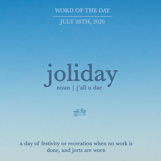 It's a Joliday!