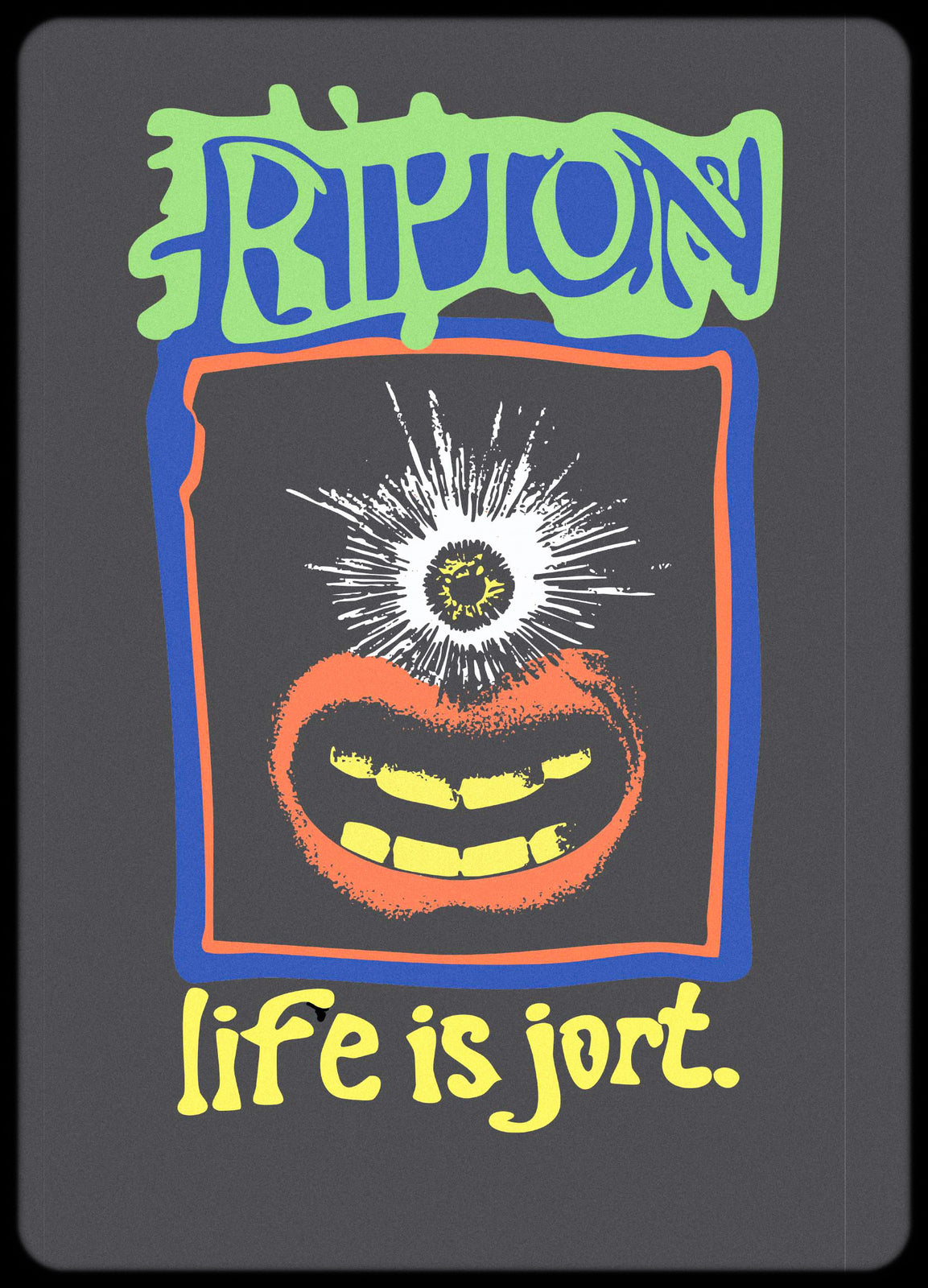 Life is Jort T-Shirt